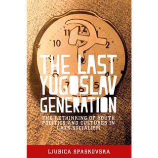The Last Yugoslav Generation