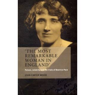 The Most Remarkable Woman in England