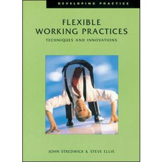 FLEXIBLE WORKING PRACTICES : T