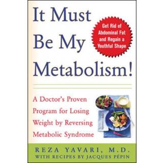 It Must Be My Metabolism