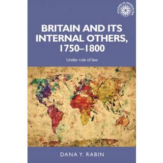 Britain and its Internal Others, 1750–1800