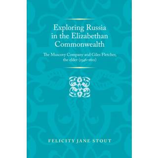 Exploring Russia in the Elizabethan Commonwealth