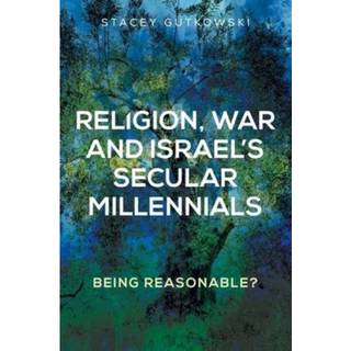 Religion, War and Israel’s Secular Millennials