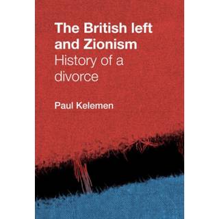 The British Left and Zionism