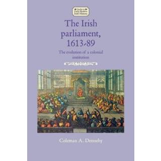 The Irish Parliament, 1613–89