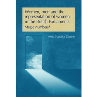 Women, Men and the Representation of Women in the British Parliaments