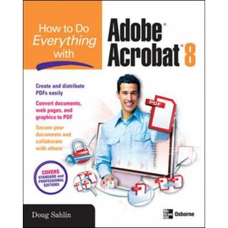 How to Do Everything with Adobe Acrobat 8