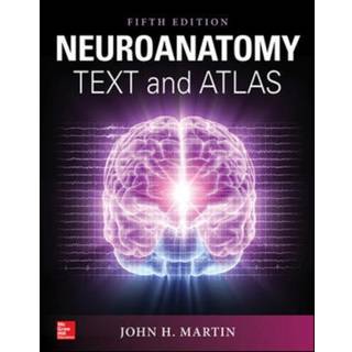 Neuroanatomy Text and Atlas, Fifth Edition