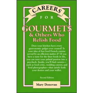 Careers for Gourmets & Others Who Relish Food, Second Edition