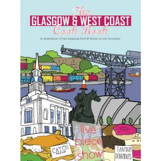 The Glasgow and West Coast Cook Book