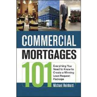 Commercial Mortgages 101