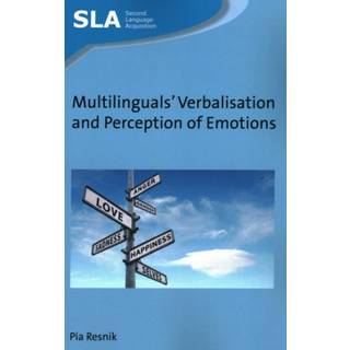 Multilinguals' Verbalisation and Perception of Emotions