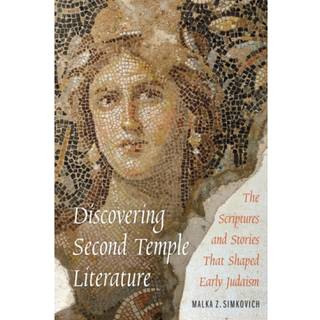 Discovering Second Temple Literature