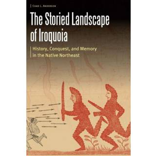 The Storied Landscape of Iroquoia