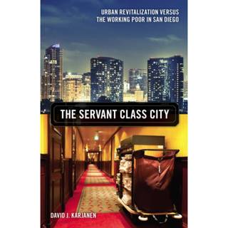 The Servant Class City