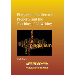 Plagiarism, Intellectual Property and the Teaching of L2 Writing