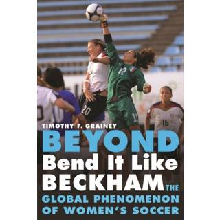 Beyond Bend It Like Beckham