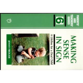 Making Sense in Sign