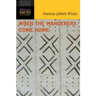 When the Wanderers Come Home