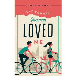 The Summer Sherman Loved Me