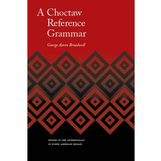 A Choctaw Reference Grammar