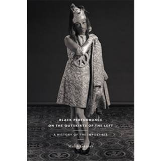 Black Performance on the Outskirts of the Left