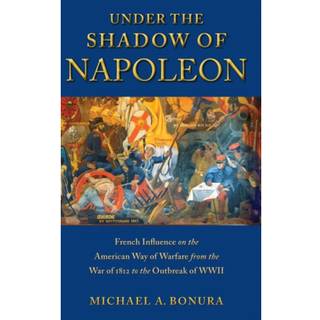 Under the Shadow of Napoleon
