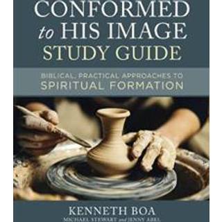 Conformed to His Image Study Guide