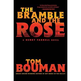 The Bramble and the Rose - A Henry Farrell Novel