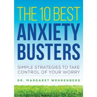 The 10 Best Anxiety Busters