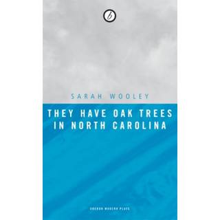 They Have Oak Trees in North Carolina