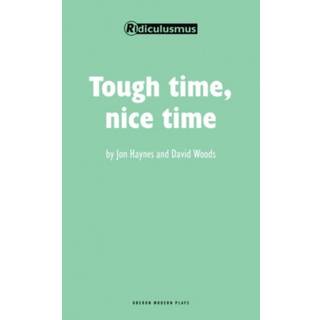 Tough Time, Nice Time