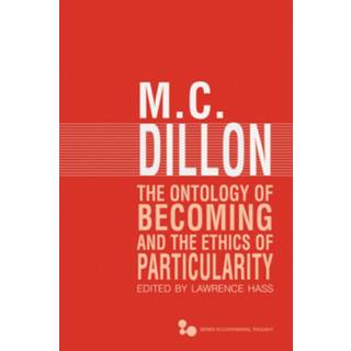 The Ontology of Becoming and the Ethics of Particularity