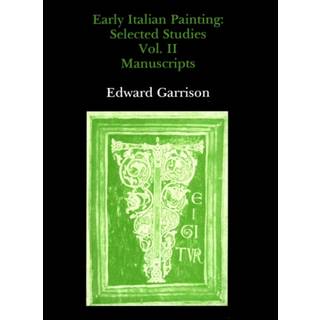 Studies in The History of Medieval Italian Painting, Volume II