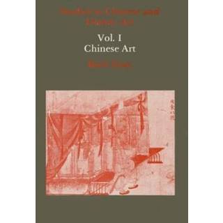 Studies in Chinese and Islamic Art, Volume I
