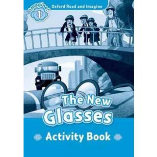 Oxford Read and Imagine: Level 1: The New Glasses activity book