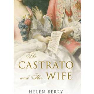 The Castrato and His Wife