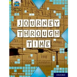 Project X Origins: Lime Book Band, Oxford Level 11: Journey Through Time