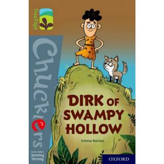 Oxford Reading Tree TreeTops Chucklers: Oxford Level 18: Dirk of Swampy Hollow