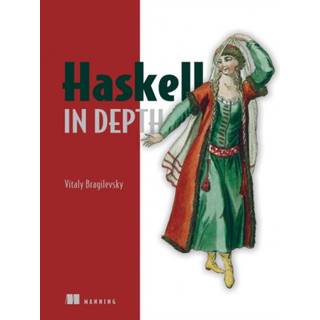 Haskell in Depth