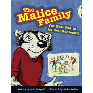Bug Club Independent Fiction Year 3 Brown B The Malice Family