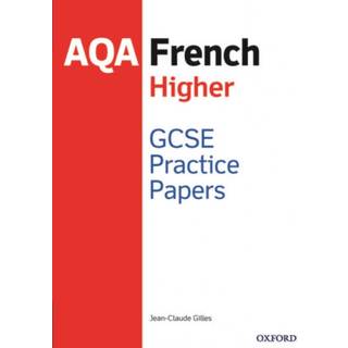 AQA GCSE French Higher Practice Papers (2016 specification)