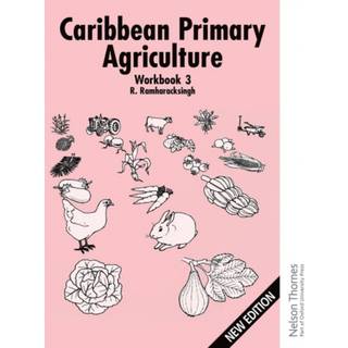 Caribbean Primary Agriculture - Workbook 3