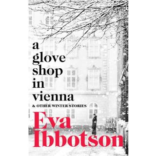 A Glove Shop in Vienna and Other Stories