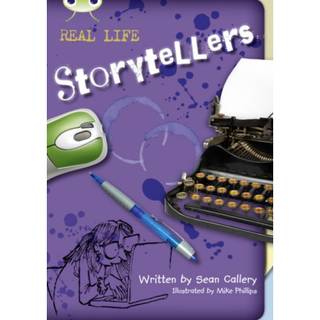 Bug Club Independent Non Fiction Blue B Real Life:Storytellers (4, 2012) | Sean Callery
