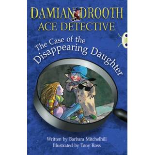 BC Brown A/3C Damian Drooth: The Case of the Disappearing Daughter