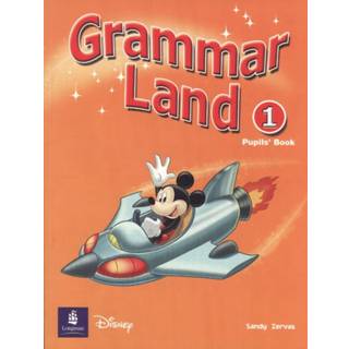 Grammar Land 1 Pupils' Book