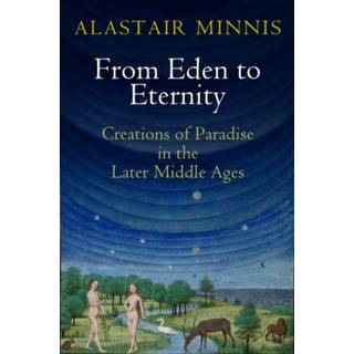 From Eden to Eternity