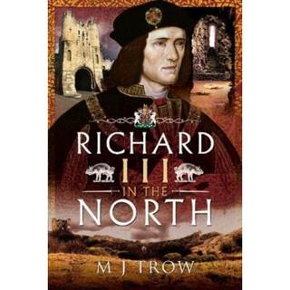 Richard III in the North