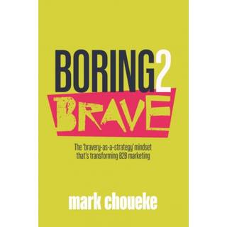 Boring2Brave